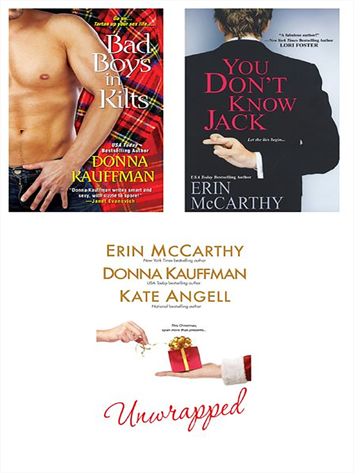 Title details for Unwrapped Bundle with You Don't Know Jack & Bad Boys in Kilts by Erin McCarthy - Available